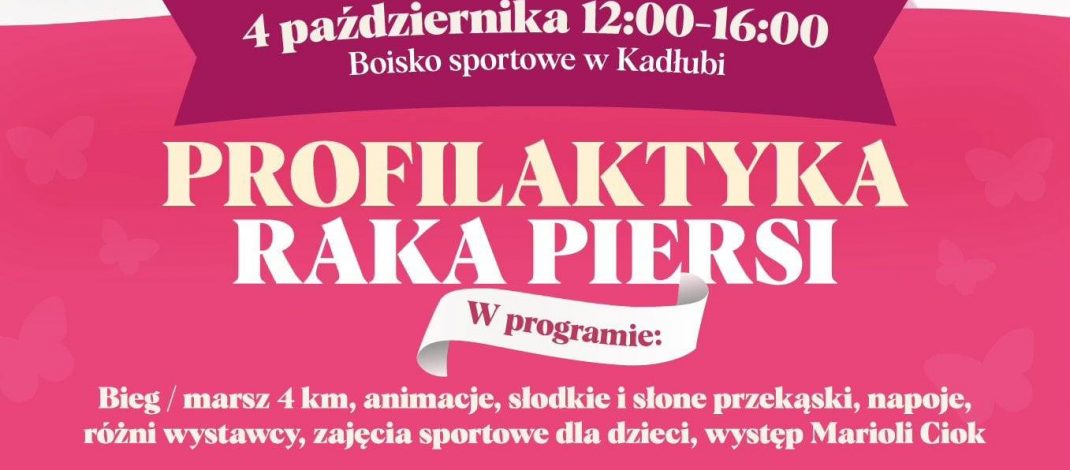 PROFILAKTYKA RAKA PIERSI – SPOTKAJMY SIĘ W KADŁUBI