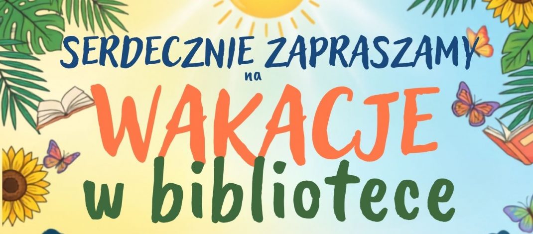 WAKACJE W BIBLIOTECE
