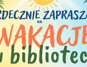 WAKACJE W BIBLIOTECE